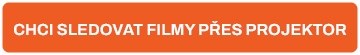 Sledování filmů přes projektor