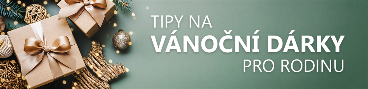 Tipy na dárky pro rodinu