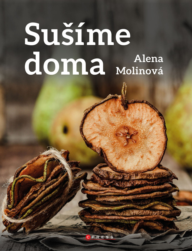Ezidri sušička ovoce a potravin Kniha "Sušíme doma od A.molinové"